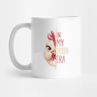 Embrace Your Inner Farm Spirit with In My Chicken Era Mug